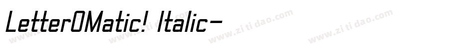 LetterOMatic! Italic字体转换